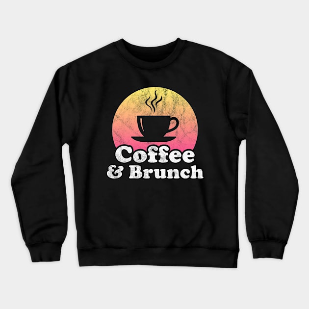 Coffee and Brunch Crewneck Sweatshirt by JKFDesigns